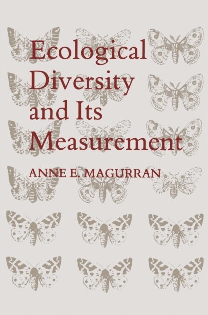 Anne E. Magurran - Ecological Diversity and Its Measurement, E-bok