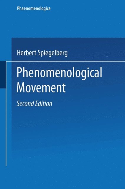 Herbert Spiegelberg - Phenomenological Movement, E-bok