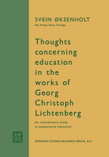 Svein oksenholt - Thoughts Concerning Education in the Works of Georg Christoph Lichtenberg, E-bok