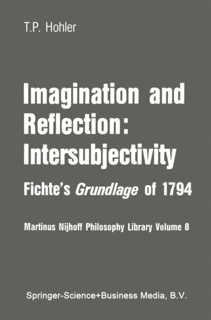 Thomas P. Hohler - Imagination and Reflection: Intersubjectivity, E-bok