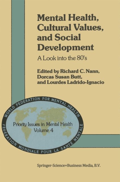 L. Ladrido-Ignacio, D.S. Butt, R.C. Nann - Mental Health, Cultural Values, and Social Development, E-bok