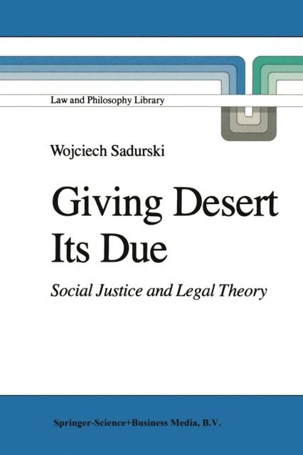 Wojciech Sadurski - Giving Desert Its Due, E-bok