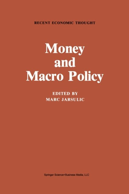 Marc Jarsulic - Money and Macro Policy, E-bok