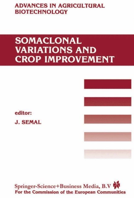 J. Semal - Somaclonal Variations and Crop Improvement, E-bok