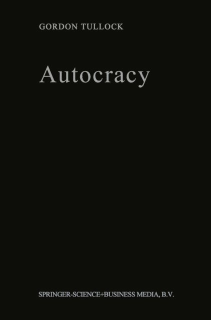 G. Tullock - Autocracy, E-bok