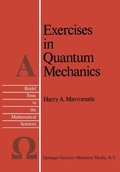Exercises in Quantum Mechanics