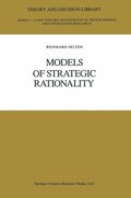 Models of Strategic Rationality