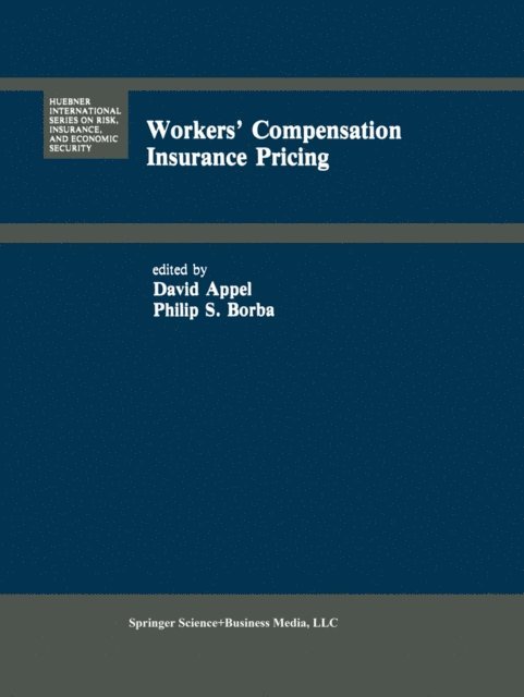 Philip S. Borba, David Appel - Workers' Compensation Insurance Pricing, E-bok