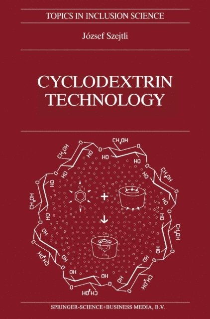 J. Szejtli - Cyclodextrin Technology, E-bok