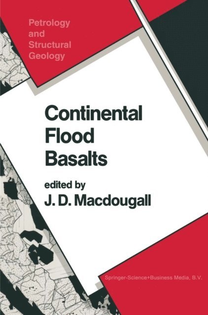 J. D. Macdougall - Continental Flood Basalts, E-bok