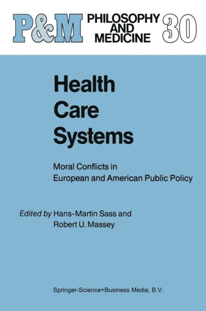 R.U. Massey, Hans-Martin Sass - Health Care Systems, E-bok