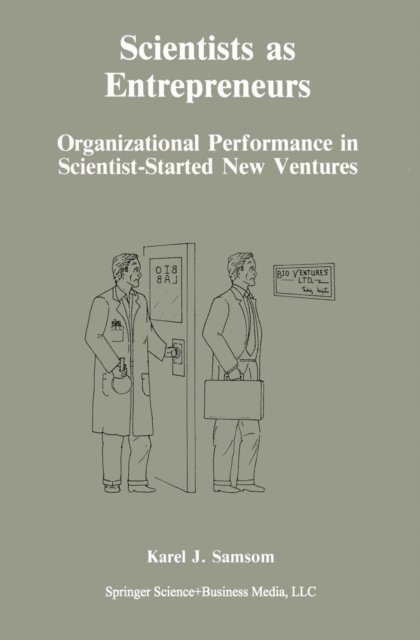 Karel J. Samsom - Scientists as Entrepreneurs, E-bok. Tillgänglighet: Lägg i varukorg