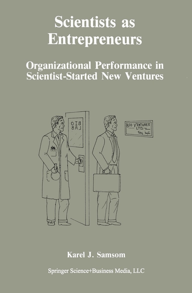 Karel J. Samsom - Scientists as Entrepreneurs, Häftad. Tillgänglighet: Lägg i varukorg