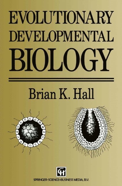 Brian K. Hall - Evolutionary Developmental Biology, E-bok