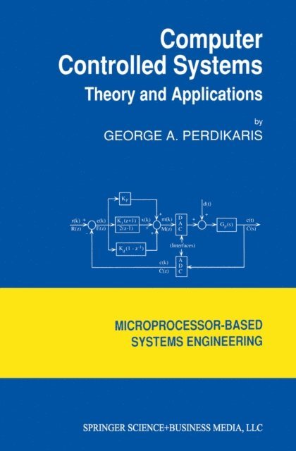 G. Perdikaris - Computer Controlled Systems, E-bok