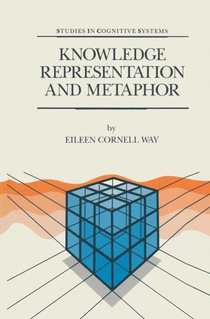 E. Cornell Way - Knowledge Representation and Metaphor, E-bok
