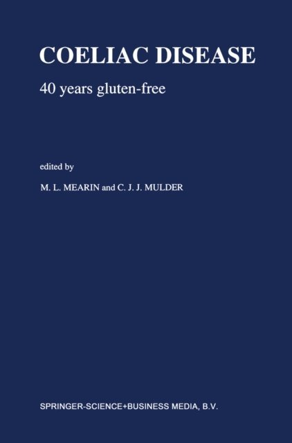 Chr.J Mulder, M.L Mearin - Coeliac Disease, E-bok