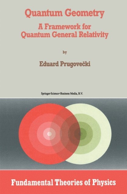 Margaret Prugovecki - Quantum Geometry, E-bok