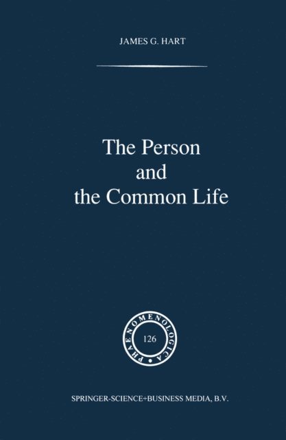 J.G. Hart - Person and the Common Life, E-bok