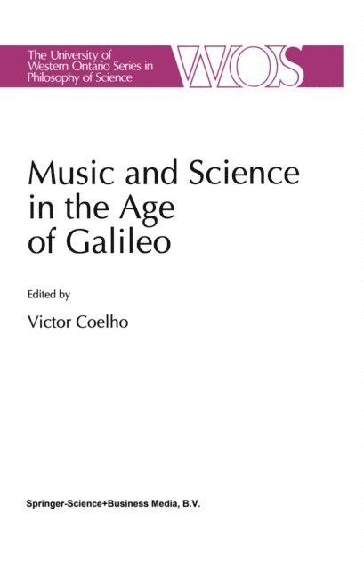 V. Coelho - Music and Science in the Age of Galileo, E-bok