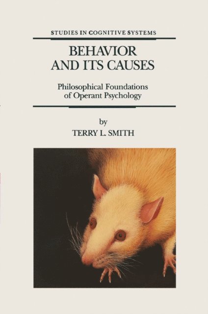 T.L. Smith - Behavior and Its Causes, E-bok