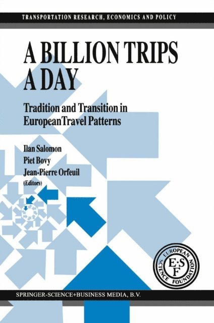 J.P. Orfeuil, P.H. Bovy, I. Salomon - Billion Trips a Day, E-bok