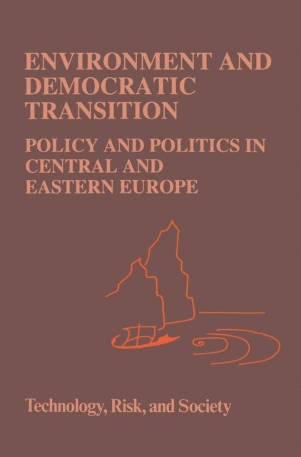 Pal Tamas, A. Vari - Environment and Democratic Transition:, E-bok