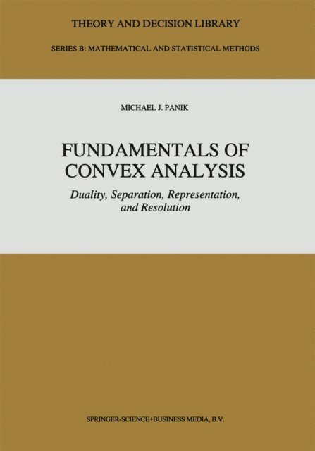 M.J. Panik - Fundamentals of Convex Analysis, E-bok