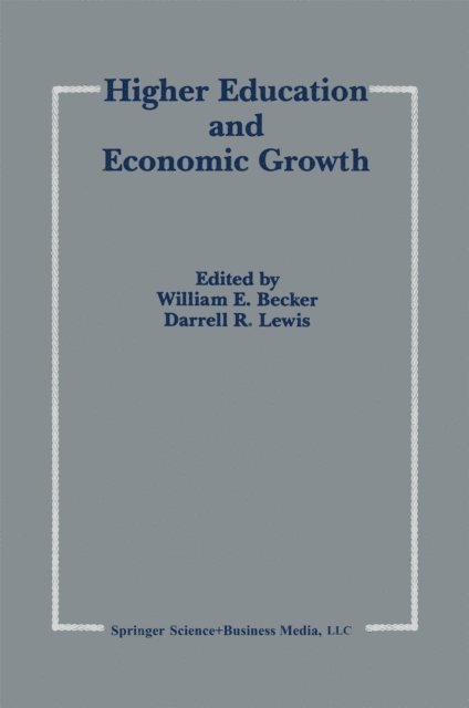 D.R. Lewis, William E. Becker Jr. - Higher Education and Economic Growth, E-bok