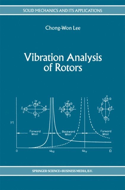 Chong-Won Lee - Vibration Analysis of Rotors, E-bok