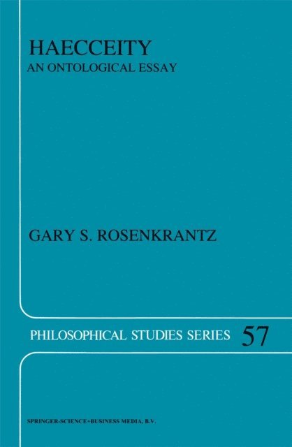 G.S. Rosenkrantz - Haecceity, E-bok