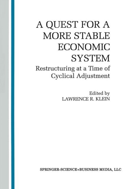 A. Amano, C. Moriguchi, L.R. Klein - Quest for a More Stable World Economic System, E-bok