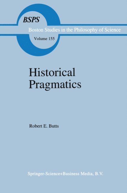 Robert E. Butts - Historical Pragmatics, E-bok
