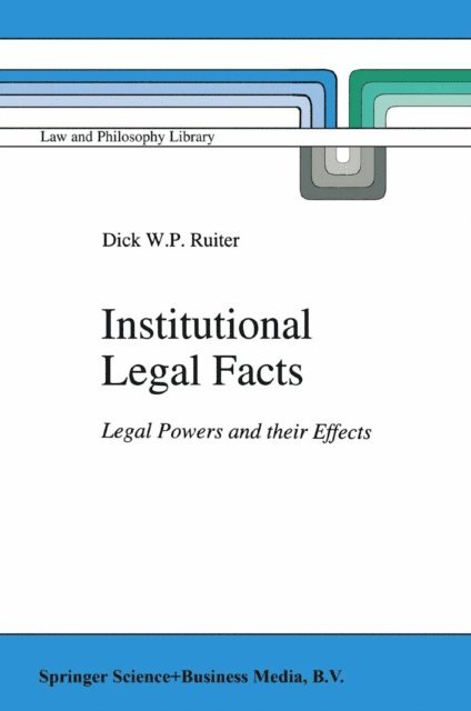 D.W. Ruiter - Institutional Legal Facts, E-bok