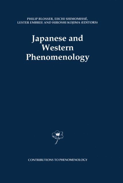 Hiroshi Kojima, Lester Embree, Eiichi Shimomisse, Philip Blosser - Japanese and Western Phenomenology, E-bok