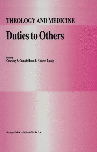 B.A. Lustig, Courtney Campbell - Duties to Others, E-bok