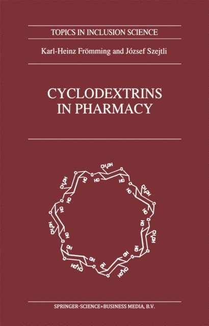 J. Szejtli, Karl-Heinz Fromming - Cyclodextrins in Pharmacy, E-bok