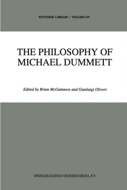 G. Oliveri, B.F. McGuinness - Philosophy of Michael Dummett, E-bok