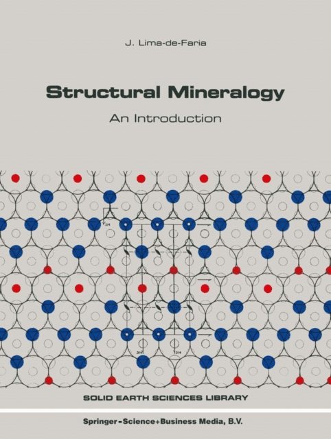 J. Lima-de-Faria - Structural Mineralogy, E-bok