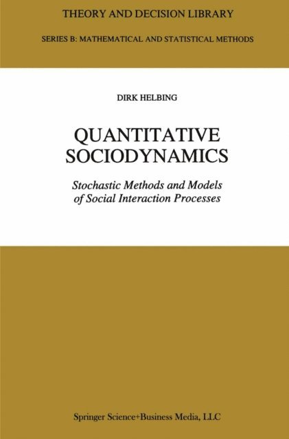 D. Helbing - Quantitative Sociodynamics, E-bok