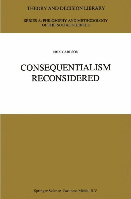 E. Carlson - Consequentialism Reconsidered, E-bok