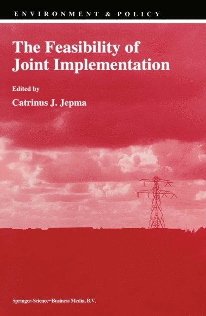 C.J. Jepma - Feasibility of Joint Implementation, E-bok