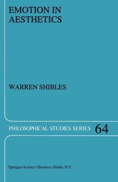 Warren A. Shibles - Emotion in Aesthetics, E-bok