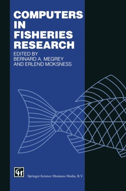 Erlend Moksness, Bernard A. Megrey - Computers in Fisheries Research, E-bok