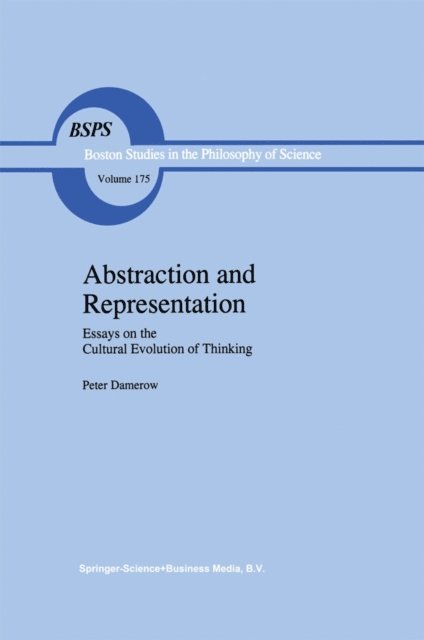 Peter Damerow - Abstraction and Representation, E-bok