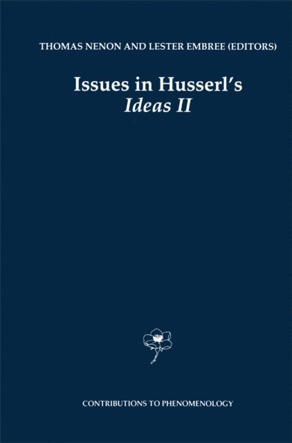 Lester Embree, Thomas Nenon - Issues in Husserl's Ideas II, E-bok