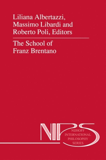 R. Poli, M. Libardi, L. Albertazzi - School of Franz Brentano, E-bok