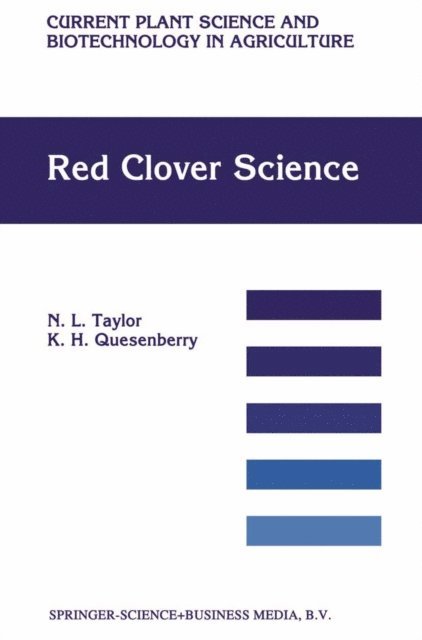 K. H. Quesenberry, N.L. Taylor - Red Clover Science, E-bok