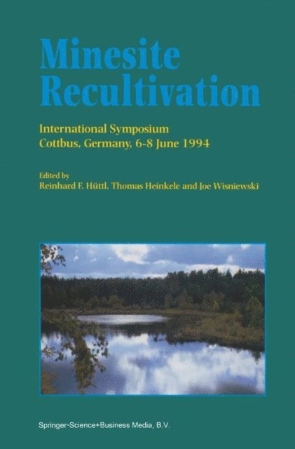Joe Wisniewski, Thomas Heinkele, Reinhard F. Huttl - Minesite Recultivation, E-bok