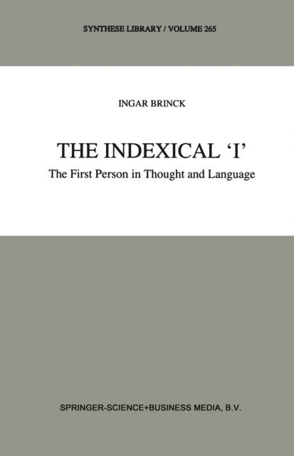 I. Brinck - Indexical 'I', E-bok